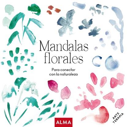 MANDALAS FLORALES | 9788417430177 | Llibreria Geli - Llibreria Online de Girona - Comprar llibres en català i castellà