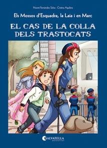 EL CAS DE LA COLLA DELS TRASTOCATS | 9788484128397 | FERNÁNDEZ SELVA,NOEMÍ/AGUILERA,CRISTINA | Libreria Geli - Librería Online de Girona - Comprar libros en catalán y castellano