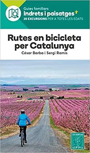 RUTES EN BICICLETA PER CATALUNYA(20 EXCURSIONS PER A TOTES LES EDATS) | 9788480908511 | BARBA,CÉSAR/RAMIS,SERGI | Llibreria Geli - Llibreria Online de Girona - Comprar llibres en català i castellà