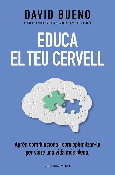 EDUCA EL TEU CERVELL | 9788419259721 | BUENO,DAVID | Llibreria Geli - Llibreria Online de Girona - Comprar llibres en català i castellà