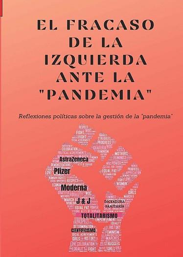 EL FRACASO DE LA IZQUIERDA EN LA PANDEMIA | 9788418672835 | CABAL RIERA,FERNANDO LUIS | Llibreria Geli - Llibreria Online de Girona - Comprar llibres en català i castellà