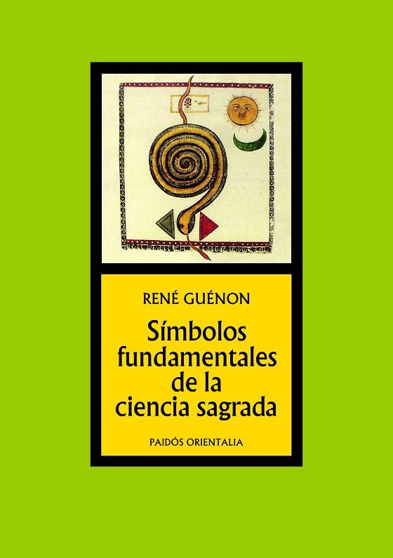 SIMBOLOS FUNDAMENTALES DE LA CIENCIA SAGRADA | 9788449301360 | GUENON,RENE | Llibreria Geli - Llibreria Online de Girona - Comprar llibres en català i castellà