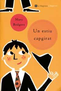 UN ESTIU CAPGIRAT | 9788482644271 | RODGERS,MARY | Llibreria Geli - Llibreria Online de Girona - Comprar llibres en català i castellà