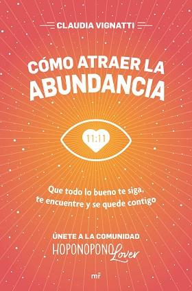 CÓMO ATRAER LA ABUNDANCIA | 9788427047204 | VIGNATTI,CLAUDIA | Llibreria Geli - Llibreria Online de Girona - Comprar llibres en català i castellà