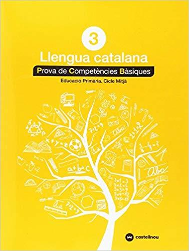 LLENGUA CATALANA-3(PROVA DE COMPETÈNCIES BÀSIQUES.EDUCACIÓ PRIMÀRIA.CICLE MITJÀ) | 9788417406264 |   | Llibreria Geli - Llibreria Online de Girona - Comprar llibres en català i castellà