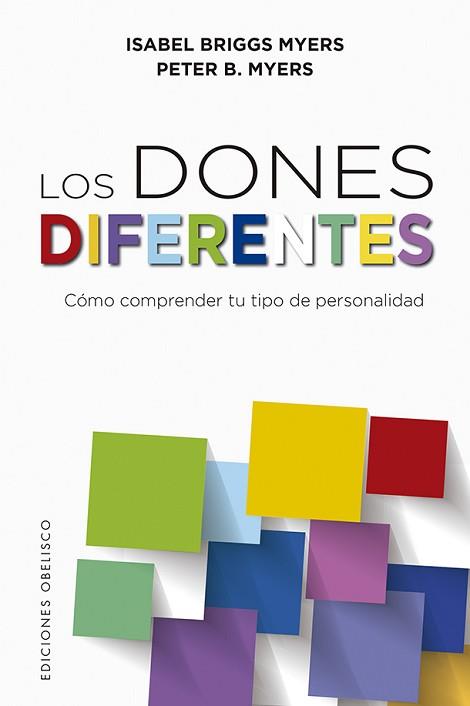 LOS DONES DIFERENTES | 9788491115892 | BRIGGS MYERS,ISABEL/BRIGGS MYERS,PETER | Libreria Geli - Librería Online de Girona - Comprar libros en catalán y castellano