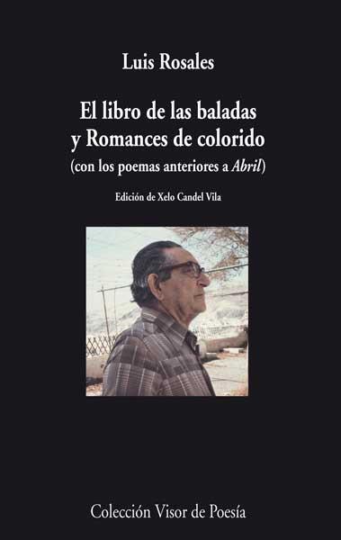 EL LIBRO DE LAS BALADAS Y ROMANCES DE COLORIDO | 9788498958065 | ROSALES,LUIS | Llibreria Geli - Llibreria Online de Girona - Comprar llibres en català i castellà