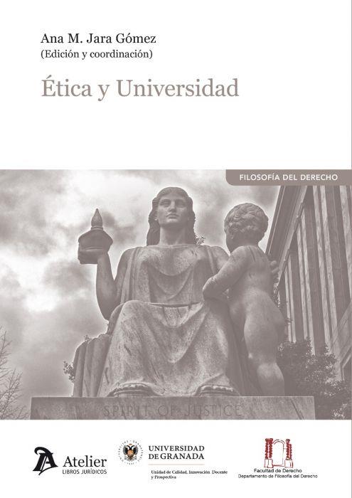 ÉTICA Y UNIVERSIDAD | 9788417466992 | JARA GÓMEZ,ANA MARÍA | Llibreria Geli - Llibreria Online de Girona - Comprar llibres en català i castellà
