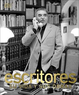 ESCRITORES.SU VIDA Y SUS OBRAS | 9780241414415 | Llibreria Geli - Llibreria Online de Girona - Comprar llibres en català i castellà
