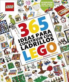 365 IDEAS PARA CONSTRUIR CON LADRILLOS LEGO | 9780241527986 | LIPKOWITZ,DANIEL | Llibreria Geli - Llibreria Online de Girona - Comprar llibres en català i castellà
