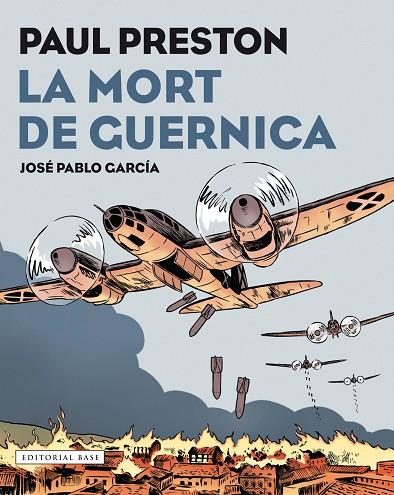 LA MORT DE GUERNICA (NOVEL·LA GRÀFICA) | 9788417183097 | PRESTON,PAUL | Llibreria Geli - Llibreria Online de Girona - Comprar llibres en català i castellà