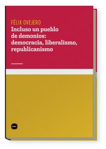 INCLUSO UN PUEBLO DE DEMONIOS | 9788496859470 | OVEJERO,FELIX | Llibreria Geli - Llibreria Online de Girona - Comprar llibres en català i castellà