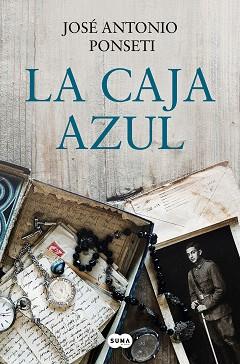 LA CAJA AZUL | 9788491295594 | PONSETI,JOSÉ ANTONIO | Llibreria Geli - Llibreria Online de Girona - Comprar llibres en català i castellà