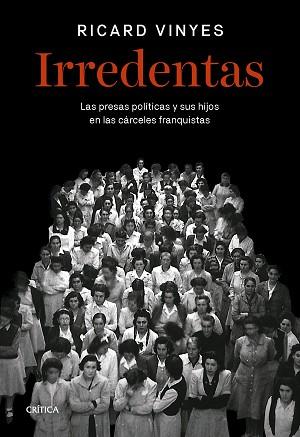 IRREDENTAS | 9788491996262 | VINYES, RICARD | Libreria Geli - Librería Online de Girona - Comprar libros en catalán y castellano