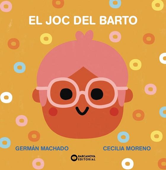 EL JOC DEL BARTO | 9788448955304 | MACHADO,GERMÁN | Llibreria Geli - Llibreria Online de Girona - Comprar llibres en català i castellà