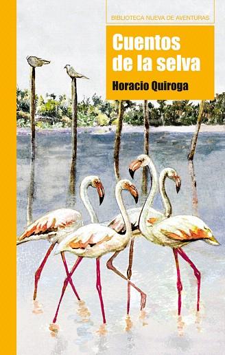 CUENTOS DE LA SELVA | 9788497429009 | QUIROGA,HORACIO | Llibreria Geli - Llibreria Online de Girona - Comprar llibres en català i castellà