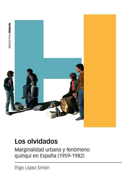 LOS OLVIDADOS | 9788418752278 | LÓPEZ SIMÓN,ÍÑIGO | Llibreria Geli - Llibreria Online de Girona - Comprar llibres en català i castellà