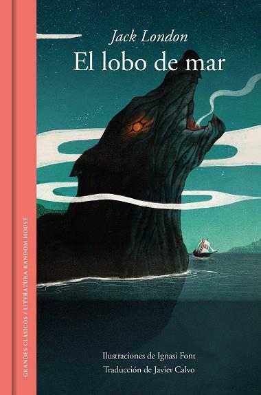 EL LOBO DE MAR (EDICIÓN ILUSTRADA) | 9788439734888 | LONDON,JACK | Llibreria Geli - Llibreria Online de Girona - Comprar llibres en català i castellà