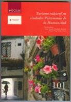 TURISMO CULTURAL EN CIUDADES PATRIMONIO DE LA HUMANIDAD | 9788484275862 | MONDEJAR,JUAN ANTONIO | Llibreria Geli - Llibreria Online de Girona - Comprar llibres en català i castellà