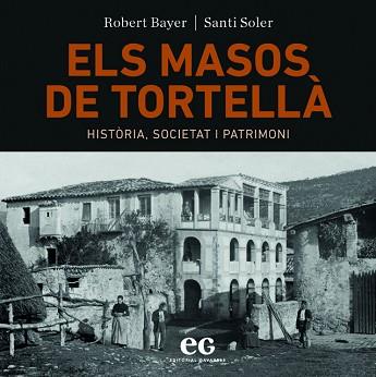 ELS MASOS DE TORTELLÀ | 9788419292056 | BAYER,ROBERT/SANTI SOLER | Llibreria Geli - Llibreria Online de Girona - Comprar llibres en català i castellà