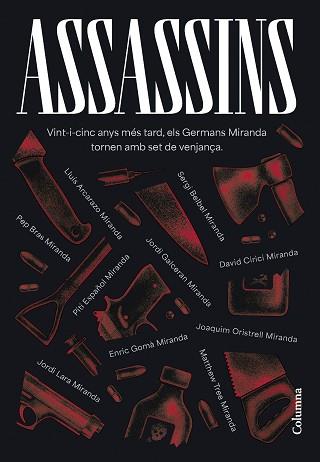 ASSASSINS | 9788466431439 | GERMANS MIRANDA/ARCARAZO MARTÍNEZ,LLUÍS/BELBEL,SERGI | Llibreria Geli - Llibreria Online de Girona - Comprar llibres en català i castellà