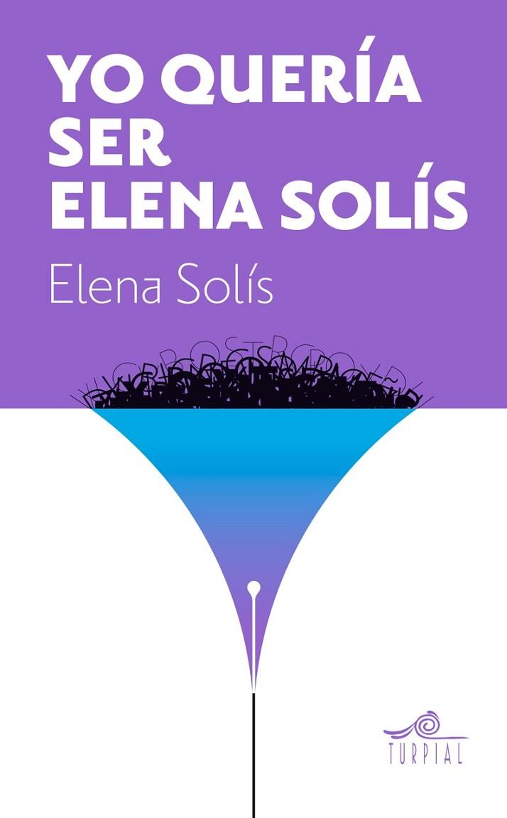 YO QUERIA SER ELENA SOLÍS | 9788495157720 | SOLIS,ELENA | Llibreria Geli - Llibreria Online de Girona - Comprar llibres en català i castellà
