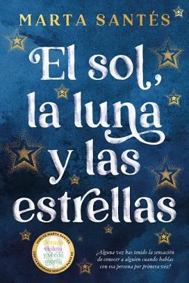 EL SOL,LA LUNA Y LAS ESTRELLAS | 9788419131409 | SANTÉS,MARTA | Llibreria Geli - Llibreria Online de Girona - Comprar llibres en català i castellà