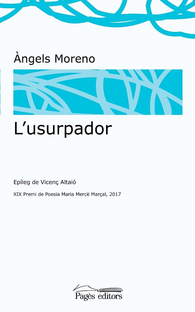 L'USURPADOR | 9788499758800 | MORENO,ÀNGELS | Llibreria Geli - Llibreria Online de Girona - Comprar llibres en català i castellà