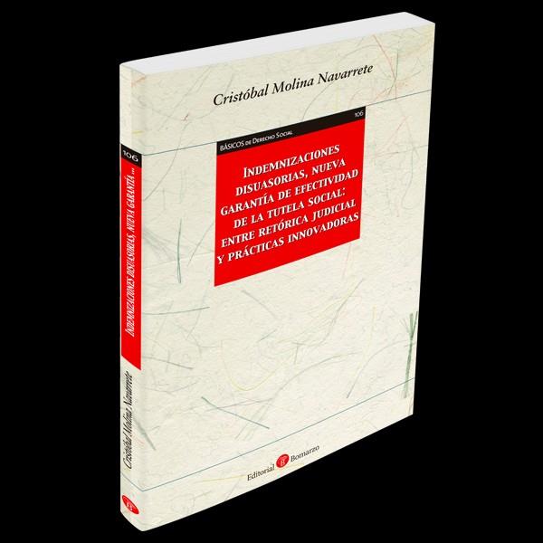 INDEMNIZACIONES DISUASORIAS,NUEVA GARANTÍA DE EFECTIVIDAD DE LA TUTELA SOCIAL:ENTRE RETÓRICA | 9788417310707 | MOLINA NAVARRETE,CRISTOBAL | Llibreria Geli - Llibreria Online de Girona - Comprar llibres en català i castellà