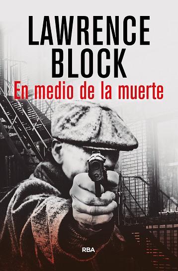EN MEDIO DE LA MUERTE | 9788490067635 | BLOCK,LAWRENCE | Llibreria Geli - Llibreria Online de Girona - Comprar llibres en català i castellà