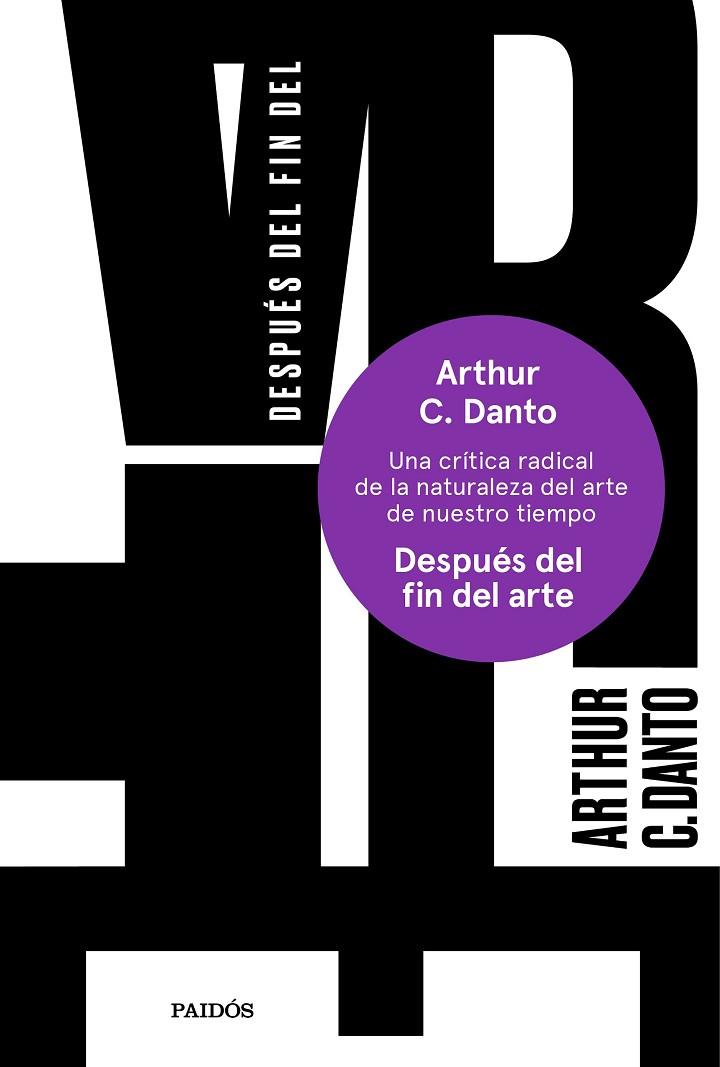 DESPUÉS DEL FIN DEL ARTE | 9788449335396 | DANTO,ARTHUR C. | Llibreria Geli - Llibreria Online de Girona - Comprar llibres en català i castellà