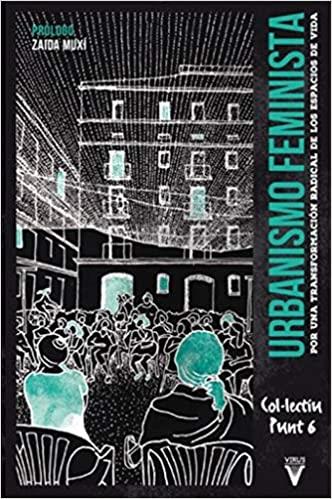 URBANISMO FEMINISTA | 9788492559992 | MUXI,ZAIDA | Llibreria Geli - Llibreria Online de Girona - Comprar llibres en català i castellà
