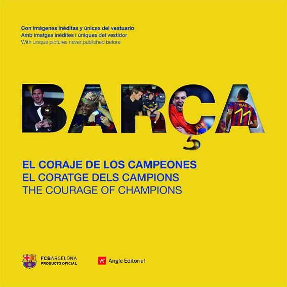 BARÇA.EL CORAJE DE LOS CAMPEONES | 9788416012015 | SARMIENTO,SANDRA | Llibreria Geli - Llibreria Online de Girona - Comprar llibres en català i castellà