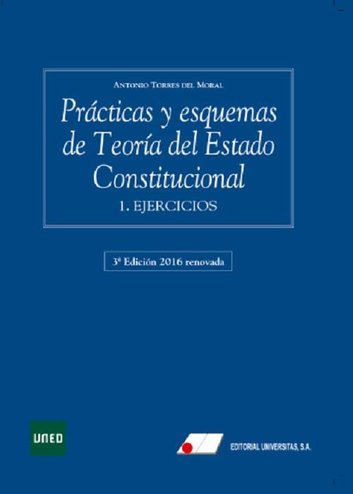 PRÁCTICAS Y ESQUEMAS DE TEORÍA DEL ESTADO CONSTITUCIONAL(2 VOLUMÉNES) | 9788479914660 | TORRES DEL MORAL,ANTONIO | Llibreria Geli - Llibreria Online de Girona - Comprar llibres en català i castellà