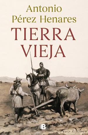 TIERRA VIEJA | 9788466672023 | PÉREZ HENARES,ANTONIO | Llibreria Geli - Llibreria Online de Girona - Comprar llibres en català i castellà