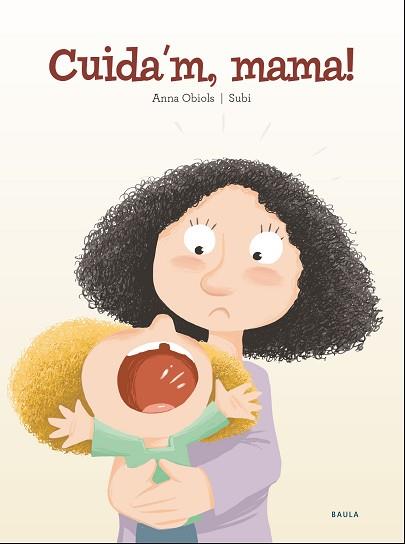 CUIDA'M,MAMA! | 9788447941957 | OBIOLS LLOPART,ANNA | Llibreria Geli - Llibreria Online de Girona - Comprar llibres en català i castellà