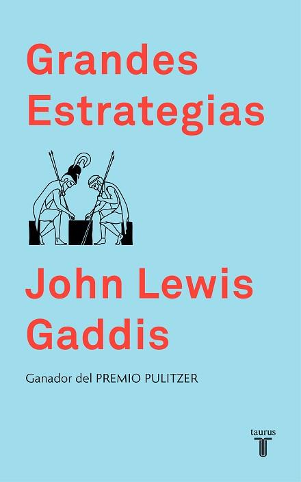 GRANDES ESTRATEGIAS | 9788430620067 | LEWIS GADDIS,JOHN | Llibreria Geli - Llibreria Online de Girona - Comprar llibres en català i castellà