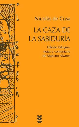 LA CAZA DE LA SABIDURÍA | 9788430118663 | DE CUSA,NICOLÁS | Llibreria Geli - Llibreria Online de Girona - Comprar llibres en català i castellà