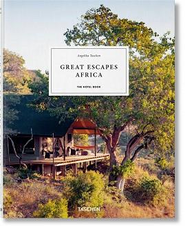 GREAT ESCAPES:AFRICA(THE HOTEL BOOK.2019 EDITION) | 9783836578141 | Llibreria Geli - Llibreria Online de Girona - Comprar llibres en català i castellà