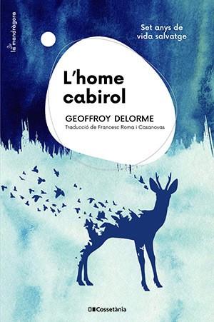 L'HOME CABIROL | 9788413561943 | DELORME, GEOFFROY | Llibreria Geli - Llibreria Online de Girona - Comprar llibres en català i castellà