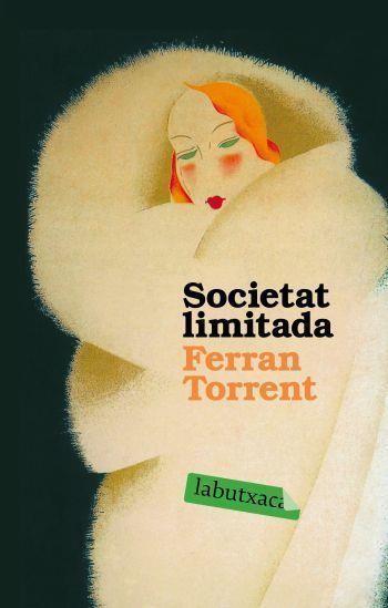 SOCIETAT LIMITADA | 9788496863743 | TORRENT,FERRAN | Llibreria Geli - Llibreria Online de Girona - Comprar llibres en català i castellà