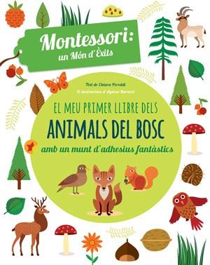EL MEU PRIMER LLIBRE ANIMALS BOSC  | 9788468254180 | PIRODDI,CHIARA | Llibreria Geli - Llibreria Online de Girona - Comprar llibres en català i castellà