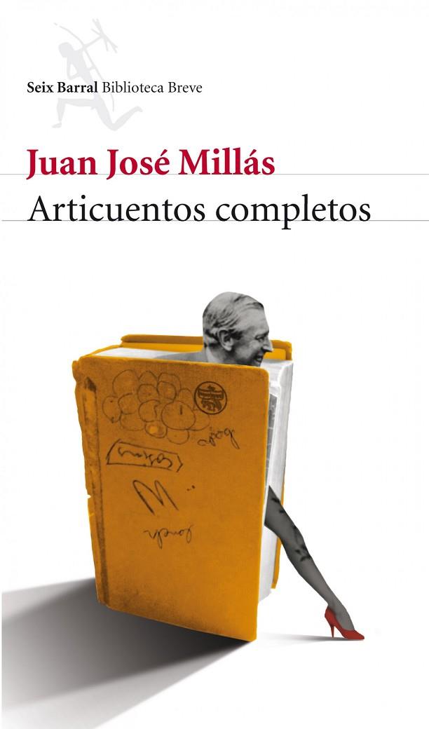 ARTICUENTOS COMPLETOS | 9788432209420 | MILLAS,JUAN JOSE | Llibreria Geli - Llibreria Online de Girona - Comprar llibres en català i castellà
