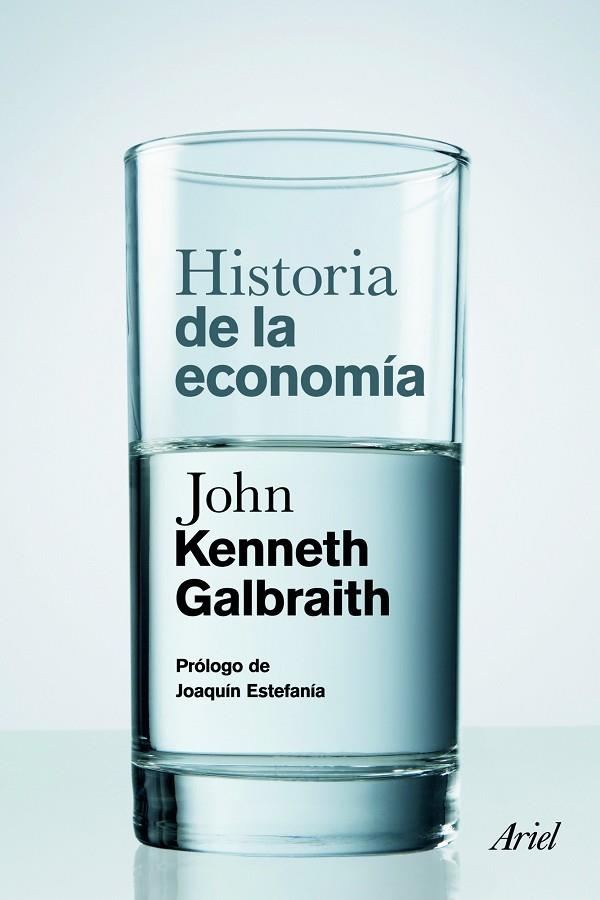 HISTORIA DE LA ECONOMIA | 9788434413474 | GALBRAIGHT,JOHN KENNETH | Libreria Geli - Librería Online de Girona - Comprar libros en catalán y castellano