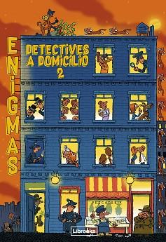 ENIGMAS.DETECTIVES A DOMICILIO 2 | 9788412310184 | Llibreria Geli - Llibreria Online de Girona - Comprar llibres en català i castellà