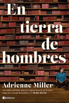 EN TIERRA DE HOMBRES | 9788499429731 | MILLER,ADRIENNE | Llibreria Geli - Llibreria Online de Girona - Comprar llibres en català i castellà