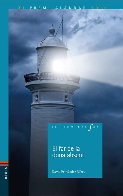 EL FAR DE LA DONA ABSENT | 9788447941933 | FERNÁNDEZ SIFRES,DAVID | Llibreria Geli - Llibreria Online de Girona - Comprar llibres en català i castellà