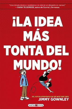 LA IDEA MÁS TONTA DEL MUNDO! | 9788418184451 | GOWNLEY, JIMMY | Llibreria Geli - Llibreria Online de Girona - Comprar llibres en català i castellà