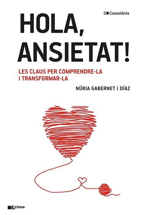 HOLA,ANSIETAT! | 9788413561967 | GABERNET I DÍAZ, NÚRIA | Llibreria Geli - Llibreria Online de Girona - Comprar llibres en català i castellà