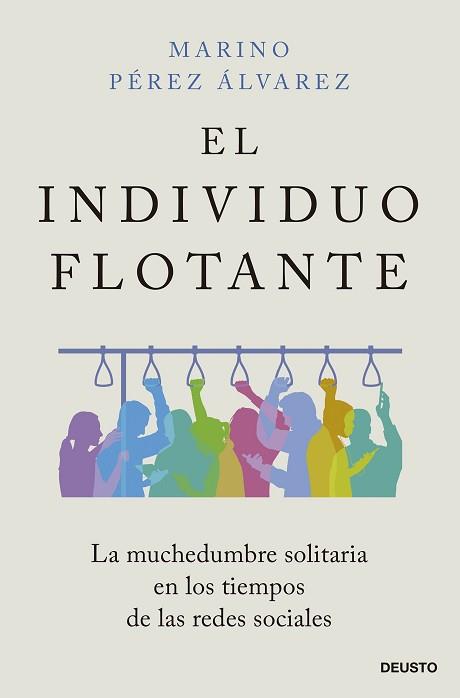 EL INDIVIDUO FLOTANTE | 9788423434428 | PÉREZ ÁLVAREZ,MARINO | Llibreria Geli - Llibreria Online de Girona - Comprar llibres en català i castellà
